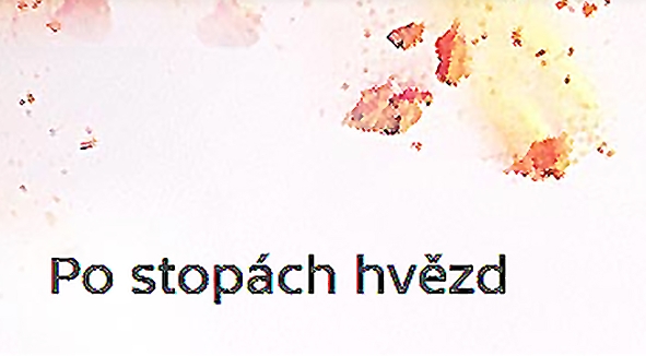 Po stopách hvězd