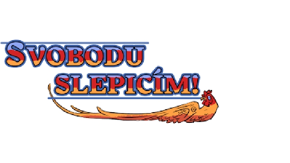 Svobodu slepicím!